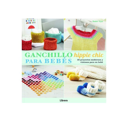 LIBRO GANCHILLO HIPPIE CHIC PARA BEBES - DEDRI UYS - 1