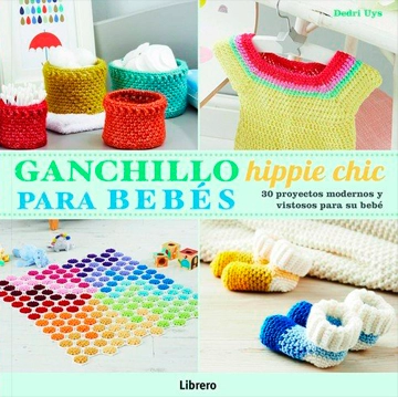 LIBRO GANCHILLO HIPPIE CHIC PARA BEBES - DEDRI UYS - 5