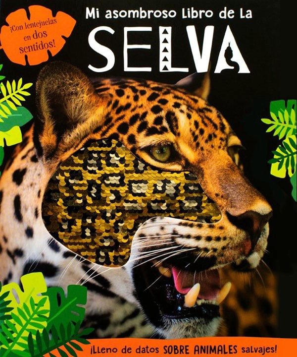 MI ASOMBROSO LIBRO DE LA SELVA - SILVER DOLPHIN - 6