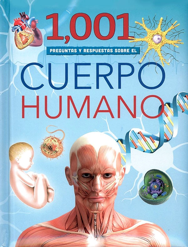 LIBRO 1001 PREGUNTAS Y RESPUESTAS SOBRE EL CUERPO HUMANO - SILVER DOLPHIN - 5