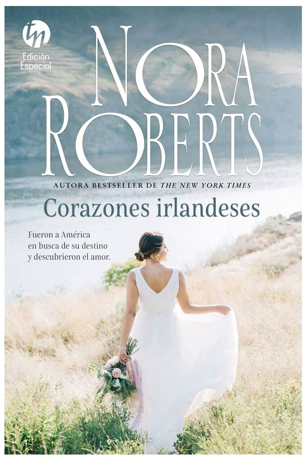 LIBRO CORAZONES IRLANDESES (FUEGO- ROSA- REBELDE) - NORA ROBERTS - 1