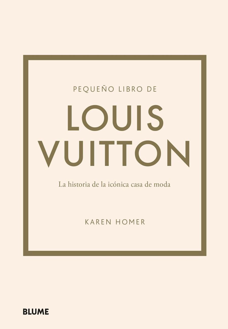 PEQUEÑO LIBRO DE LOUIS VUITTON - HOMER, KAREN - 1