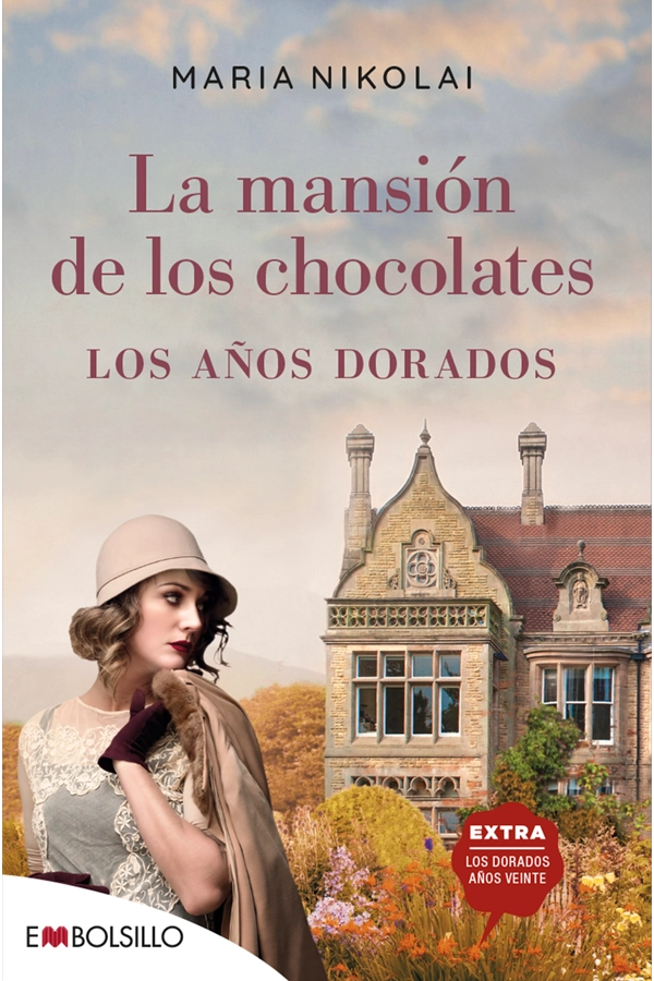 LIBRO LA MANSION LOS CHOCOLATES 2 LOS AÑOS DORADOS MARIA NIKOLAI - 3