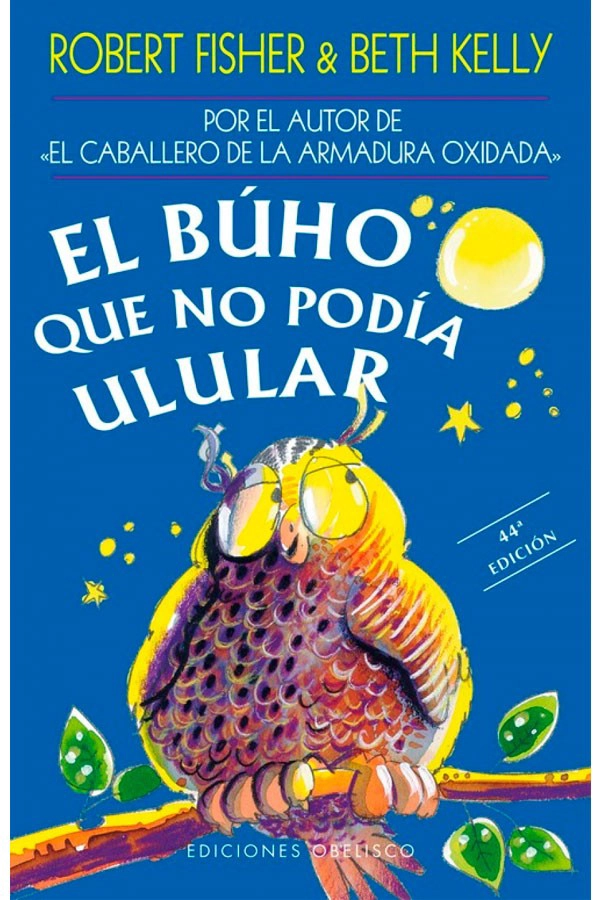 LIBRO EL BUHO QUE NO PODIA ULULAR - BETH KELLY - 3