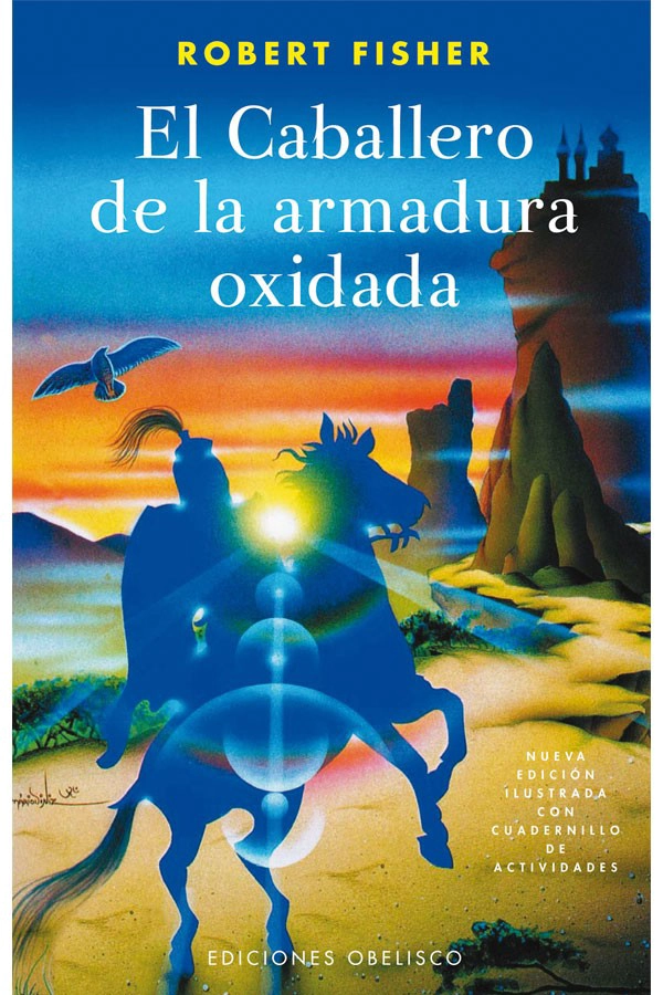 LIBRO CABALLERO ARMADURA OXIDADA -N.E.ILUSTRADA - ROBERT FISHER - 5