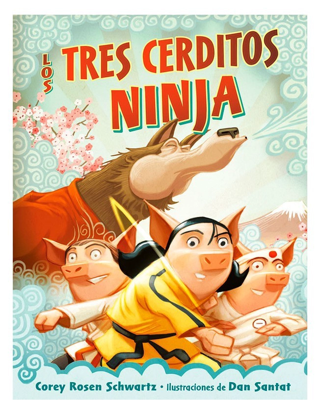 LIBRO LOS TRES CERDITOS NINJA - COREY ROSEN SWCHARTZ - 1