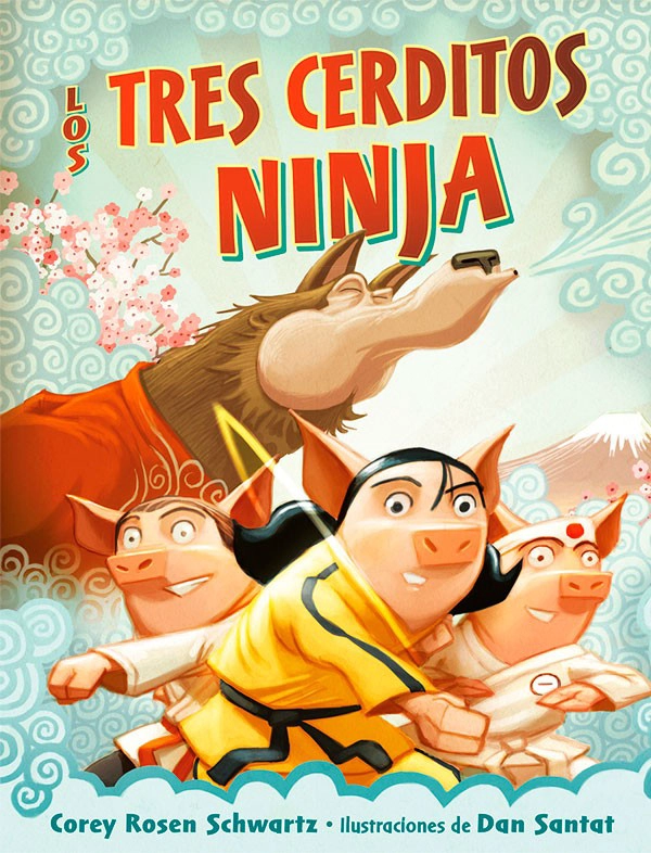 LIBRO LOS TRES CERDITOS NINJA - COREY ROSEN SWCHARTZ - 6