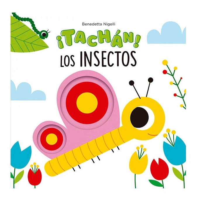 LIBRO TACHAN! LOS INSECTOS - BENEDETTA NIGELLI - 1