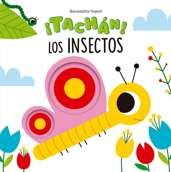 LIBRO TACHAN! LOS INSECTOS - BENEDETTA NIGELLI - 5