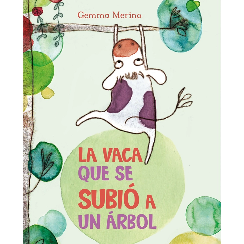 LA VACA QUE SE SUBIO A UN ARBOL - 1