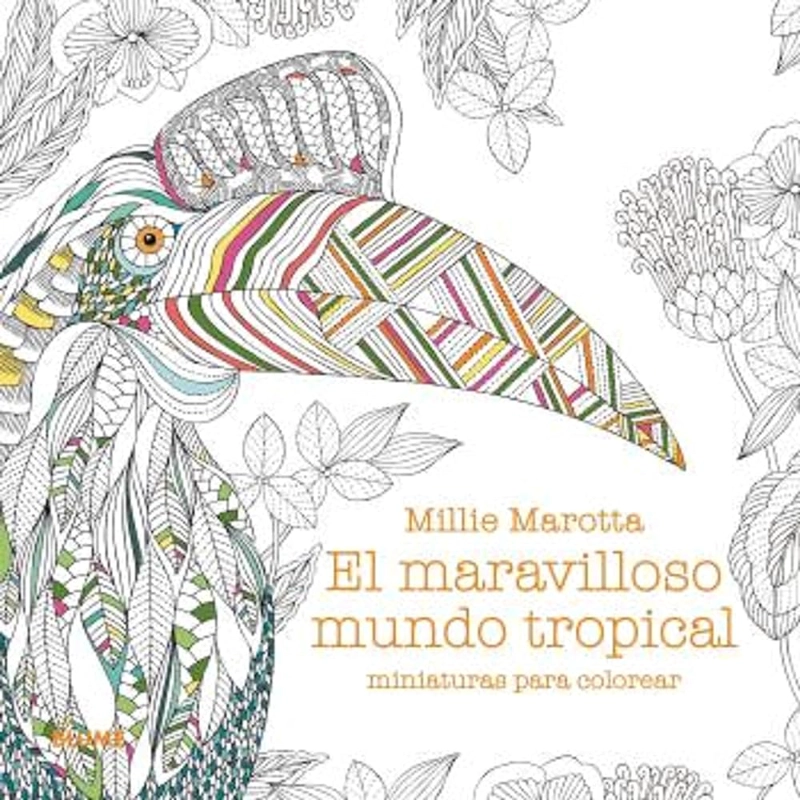 PARA COLOREAR - MARAVILLOSO MUNDO TROPICAL - 1