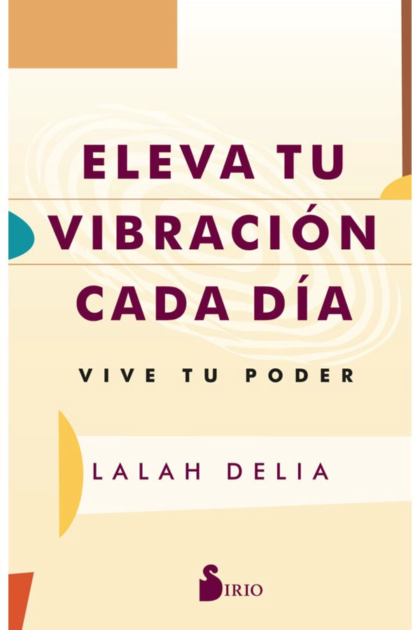 LIBRO ELEVA TU VIBRACION CADA DIA - LINDSAY SQUIRE - 7