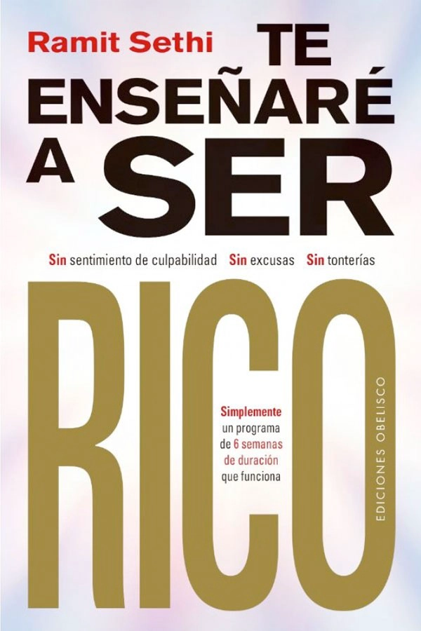 LIBRO TE ENSEÑARE A SER RICO - RAMIT SETHI - 5