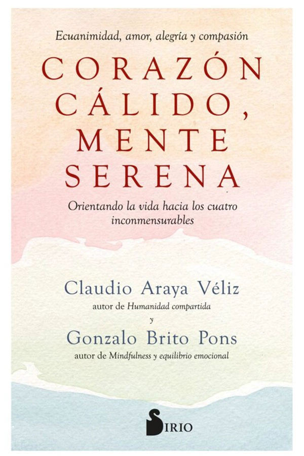LIBRO CORAZON CALIDO, MENTE SERENA - GONZALO BRITO PONS - 1