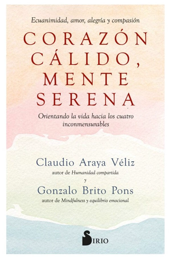 LIBRO CORAZON CALIDO, MENTE SERENA - GONZALO BRITO PONS - 7
