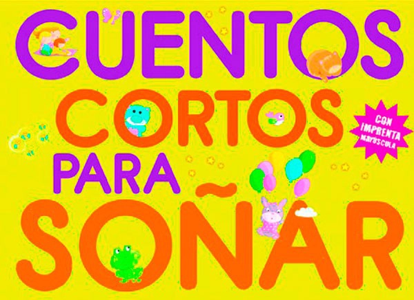 LIBRO CUENTOS CORTOS PARA SOÑAR 2 - VVAA - 5