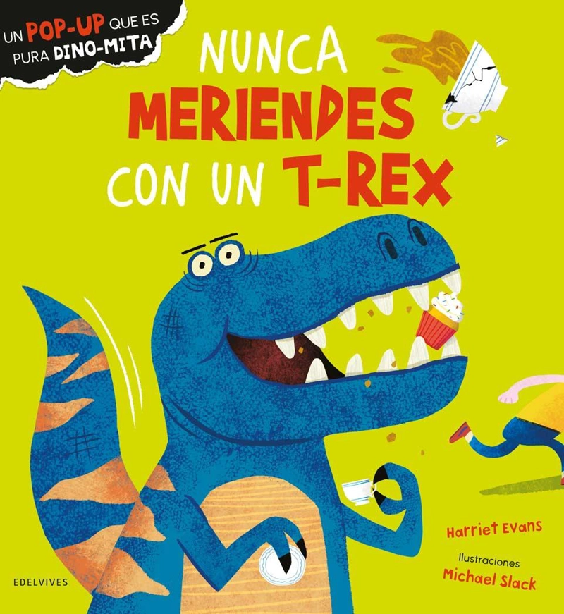 NUNCA MERIENDES CON UN T-REX - 1
