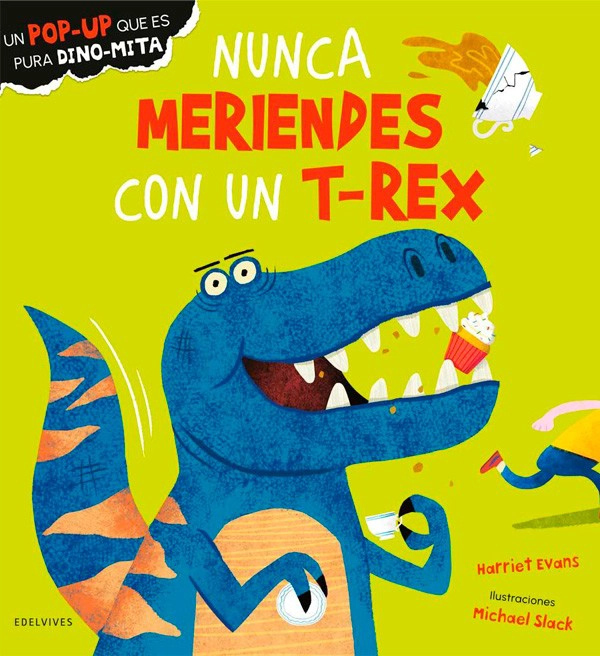 NUNCA MERIENDES CON UN T-REX - 6