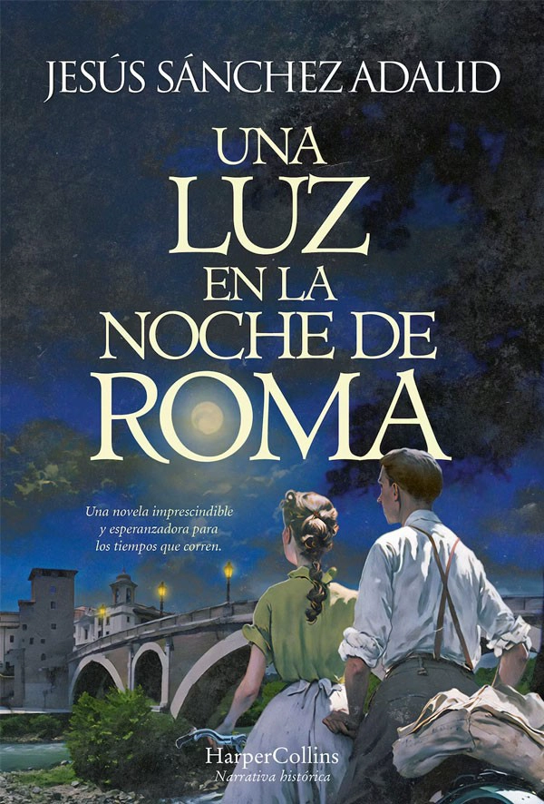LIBRO UNA LUZ EN LA NOCHE DE ROMA JESUS SANCHEZ ADALID - 1