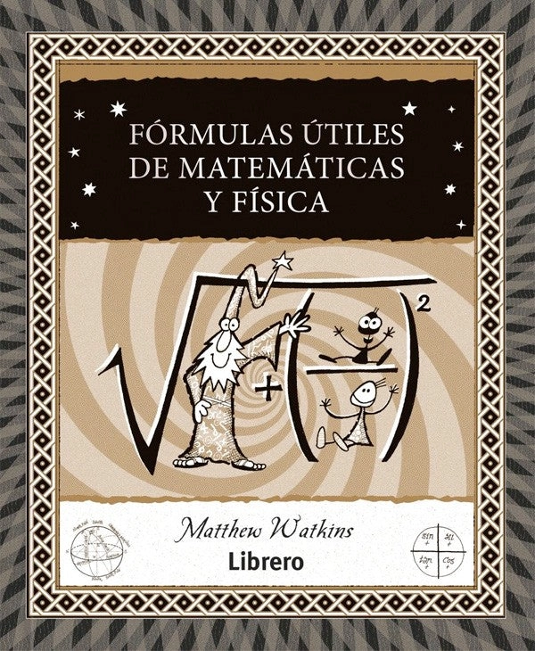 LIBRO BOLSILLO - FORMULAS UTILES DE MATEMATICAS Y FISICA - MATTHEW WATKINS - 7