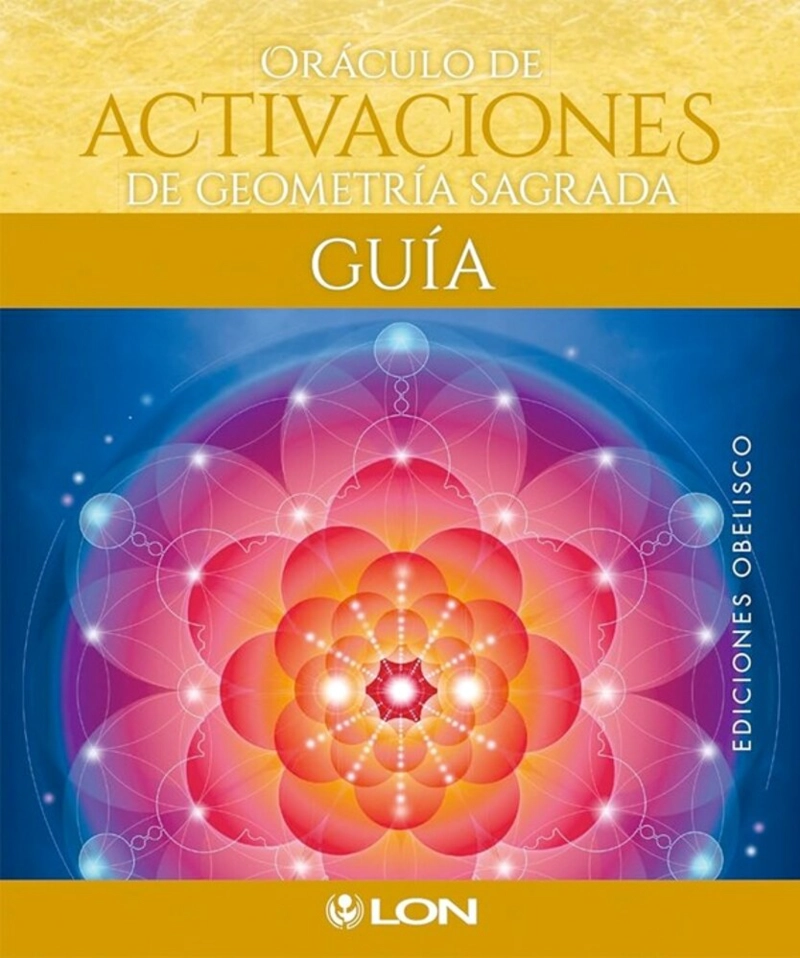 ORACULO DE ACTIVACIONES DE GEOMETRIA SAGRADA (LIBRO + CARTAS) - 1
