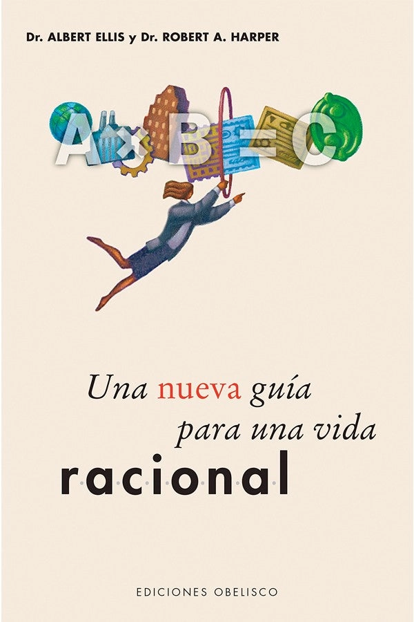 UNA NUEVA GUIA PARA UNA VIDA RACIONAL - 3