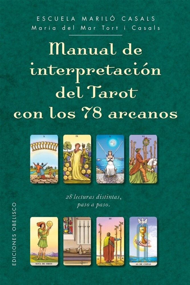 MANUAL DE INTERPRETACION DEL TAROT CON LOS 78 ARCANOS - 1
