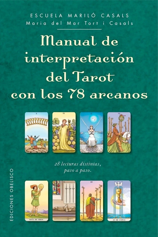 MANUAL DE INTERPRETACION DEL TAROT CON LOS 78 ARCANOS - 8