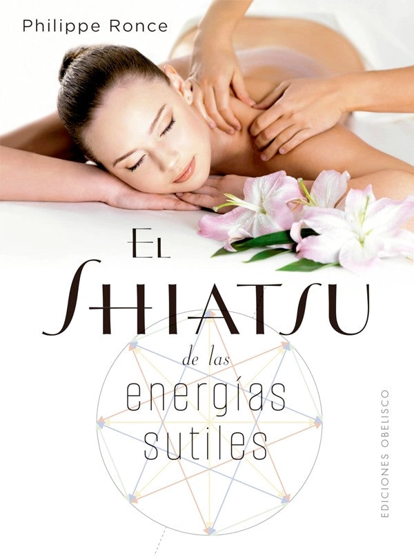 LIBRO EL SHIATSU DE LAS ENERGÍAS SUTILES - PHILIPPE RONCE - 4