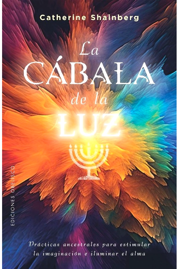 LA CABALA DE LA LUZ DE EDITORIAL OBELISCO - 4
