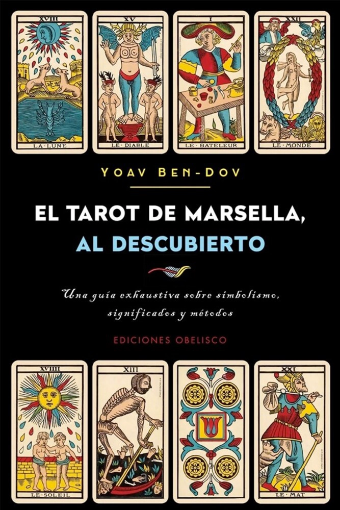 EL TAROT DE MARSELLA, AL DESCUBIERTO - 1