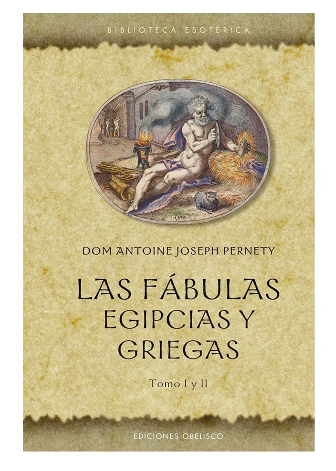 LIBRO LAS FÁBULAS EGIPCIAS Y GRIEGAS. TOMO I Y II - ANTOINE JOSEPH PERNETY - 1