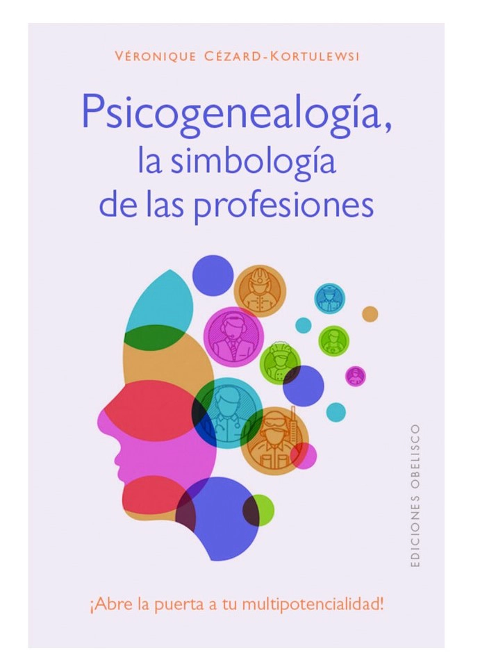 PSICOGENEALOGIA, LA SIMBOLOGIA DE LAS PROFESIONES - 1