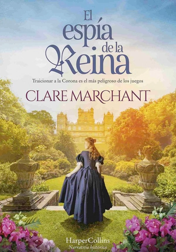 LIBRO EL ESPÍA DE LA REINA CLARE MARCHANT - 4