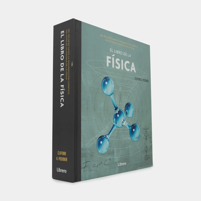 EL LIBRO DE LA FÍSICA - CLIFFORD E. PICKOVER - 2