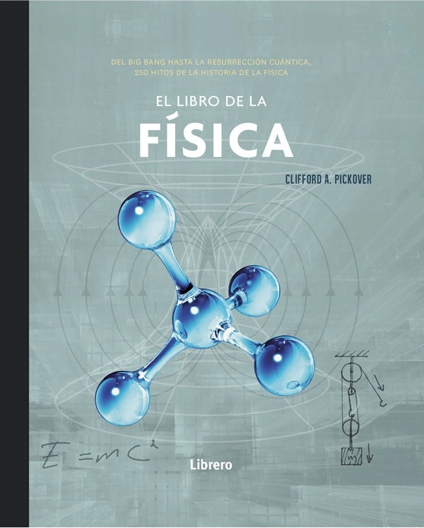 EL LIBRO DE LA FÍSICA - CLIFFORD E. PICKOVER - 5