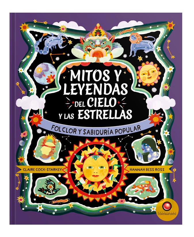 MITOS Y LEYENDAS DEL CIELO Y LAS ESTRELLAS - 1