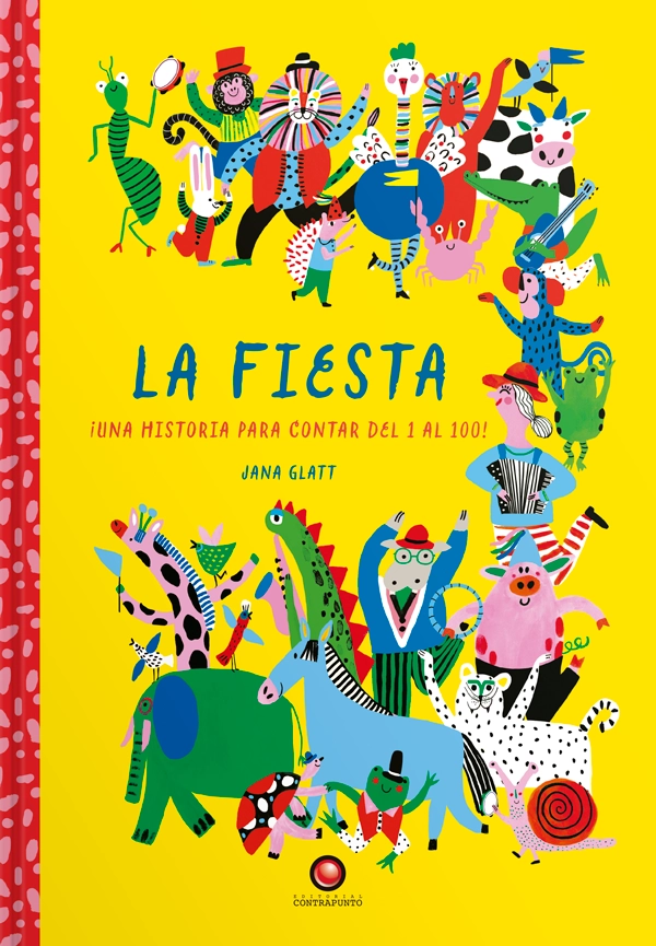 LA FIESTA. ¡UNA HISTORIA PARA CONTAR DEL 1 AL 100! - 1