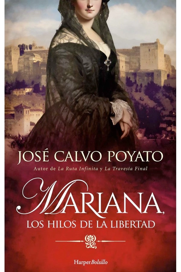 LIBRO MARIANA, LOS HILOS DE LA LIBERTAD JOSE CALVO POYATO - 4