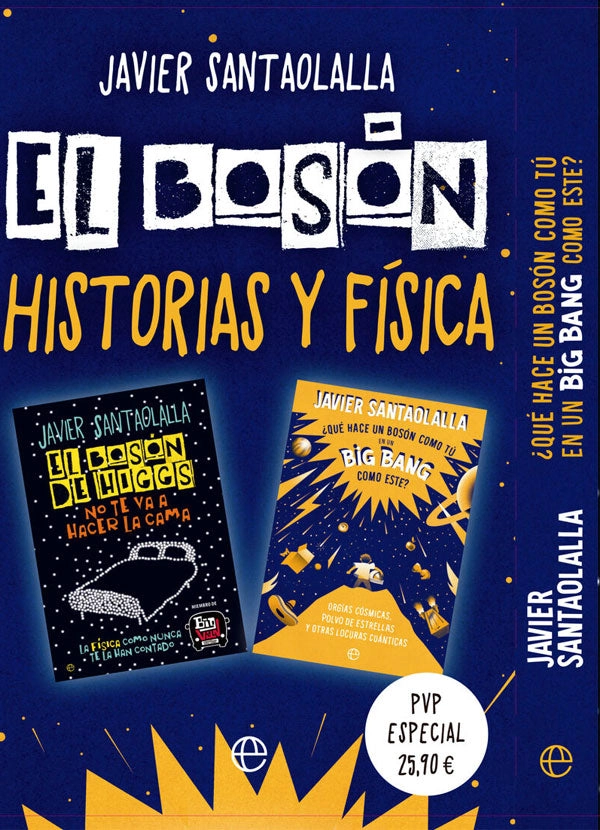 PACK SANTAOLALLA: EL BOSON, HISTORIAS Y FISICA - 3