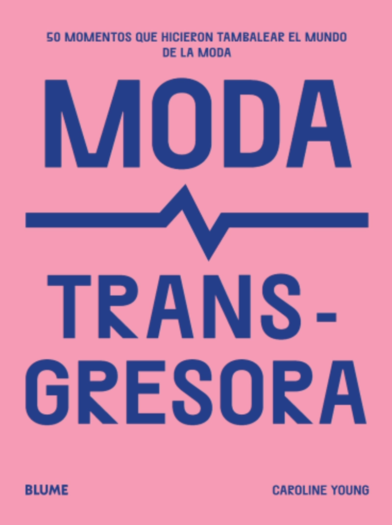 LIBRO MODA TRANSGRESORA - CAROLINE YOUNG - 1