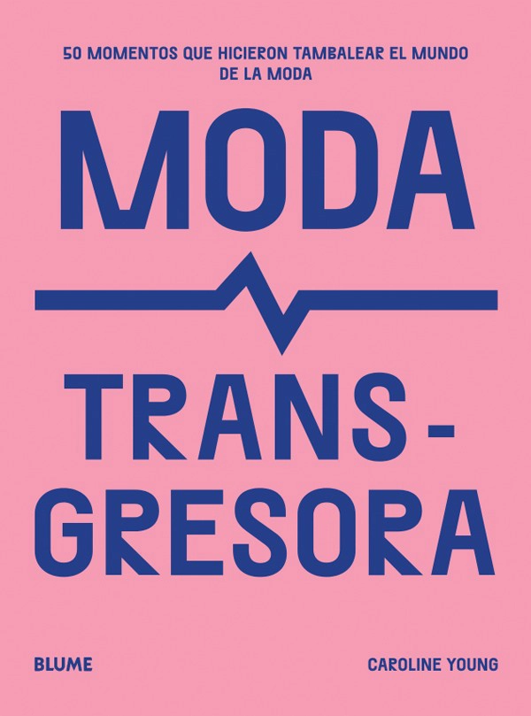 LIBRO MODA TRANSGRESORA - CAROLINE YOUNG - 6