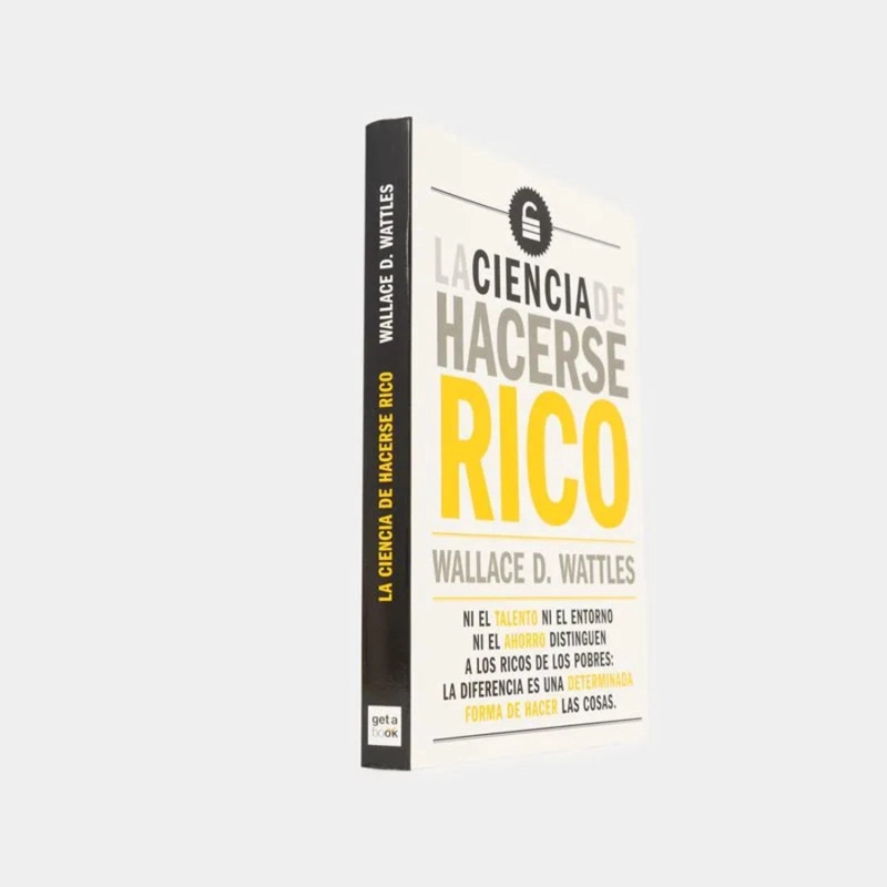 LIBRO LA CIENCIA DE HACERSE RICO - BOBLOK - WALLACDE D. WATTLES - 2