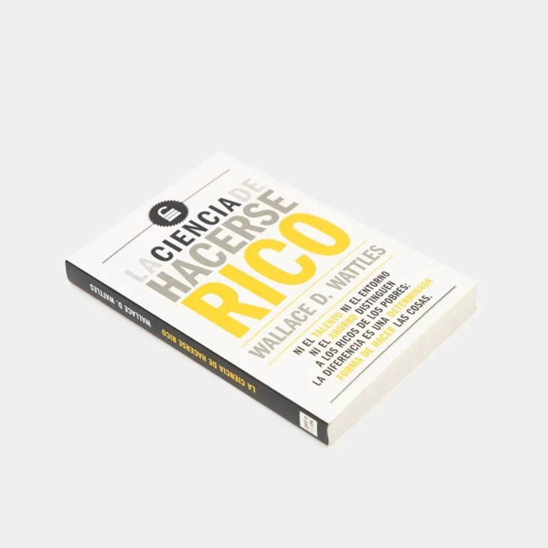 LIBRO LA CIENCIA DE HACERSE RICO - BOBLOK - WALLACDE D. WATTLES - 3