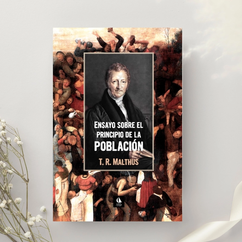 LIBRO ENSAYO SOBRE EL PRINCIPIO DE LA POBLACIÓN - THOMAS MALTHUS - 3