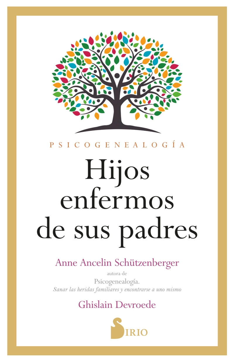 LIBRO HIJOS ENFERMOS DE SUS PADRES - ANNE ANCELIN SCHUTZENBERGER - 1