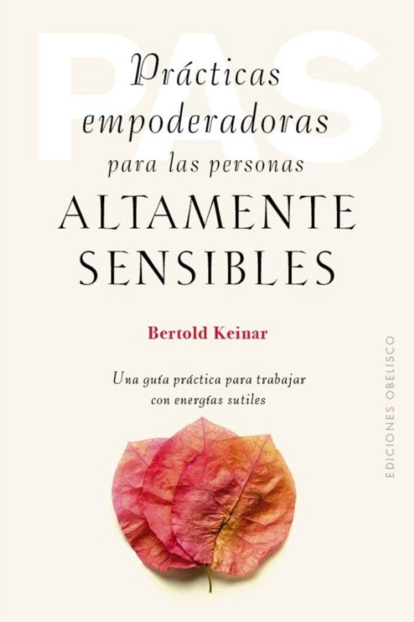 LIBRO PRÁCTICAS EMPODERADORAS PARA LAS PERS. ALT. SENSIBLES - BERTOLD KEINAR - 4