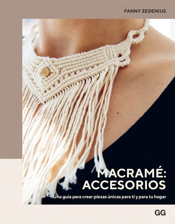 LIBRO MACRAMÉ: ACCESORIOS - FANNY ZEDENIUS - 1