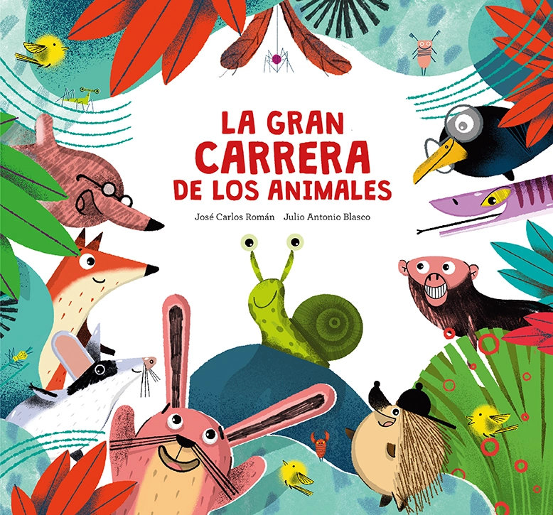 LIBRO LA GRAN CARRERA DE LOS ANIMALES - JOSÉ CARLOS ROMÁN - 1