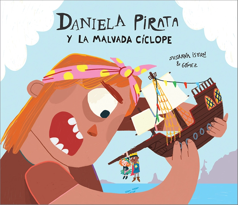LIBRO DANIELA PIRATA Y LA MALVADA CÍCLOPE - SUSANA ISERN - 1